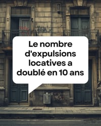 Pourquoi les expulsions locatives augmentent ?