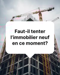 Immobilier locatif : faut-il investir dans le neuf en 2026 ?
