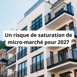 Marché immobilier : un risque de saturation à prévoir pour 2027